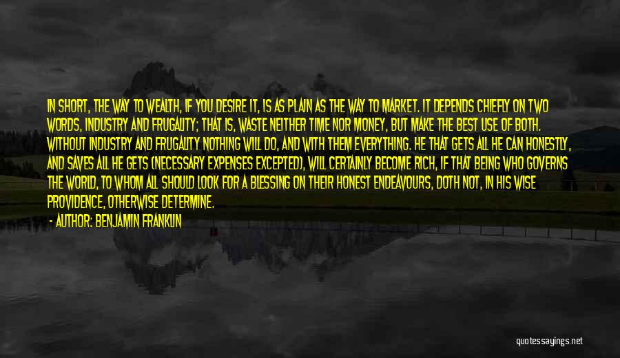 Become Rich Quotes By Benjamin Franklin