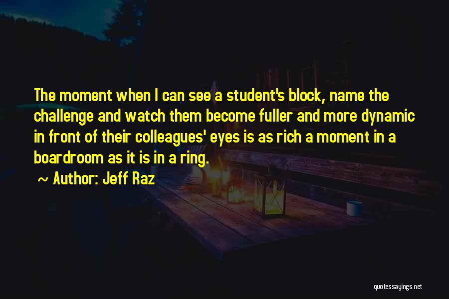 Become Rich Quotes By Jeff Raz