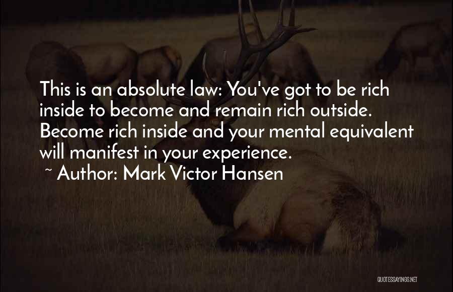 Become Rich Quotes By Mark Victor Hansen