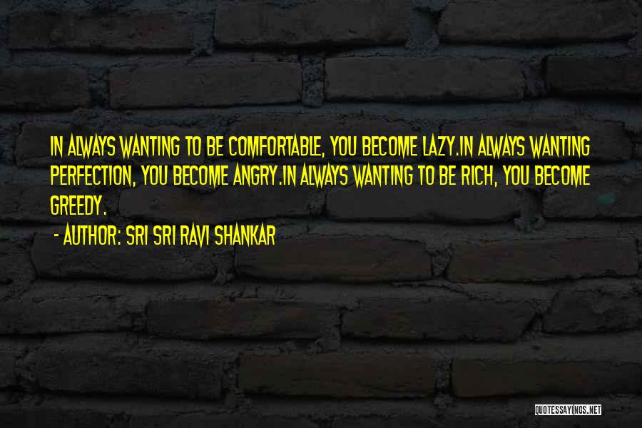 Become Rich Quotes By Sri Sri Ravi Shankar