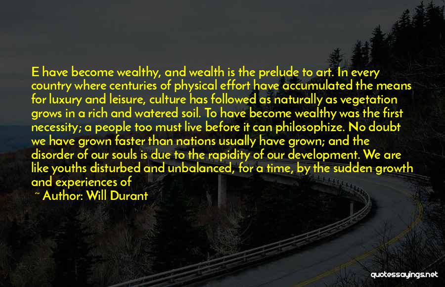 Become Rich Quotes By Will Durant