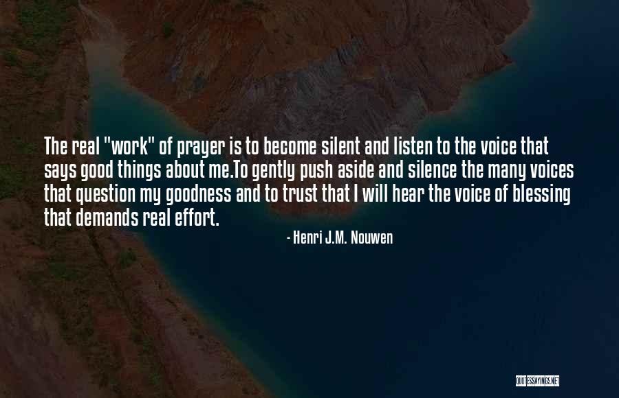 Become Silent Quotes By Henri J.M. Nouwen Become Silent Quotes By Henri J.M. Nouwen