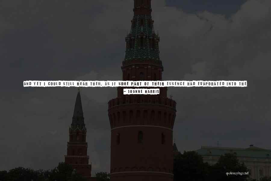 Become Silent Quotes By Joanne Harris Become Silent Quotes By Joanne Harris