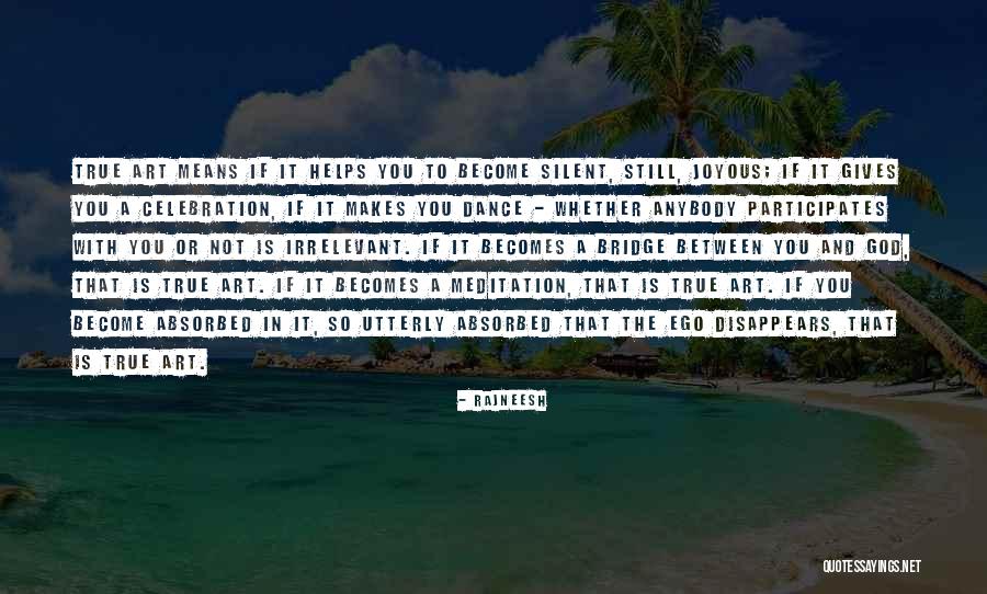 Become Silent Quotes By Rajneesh Become Silent Quotes By Rajneesh