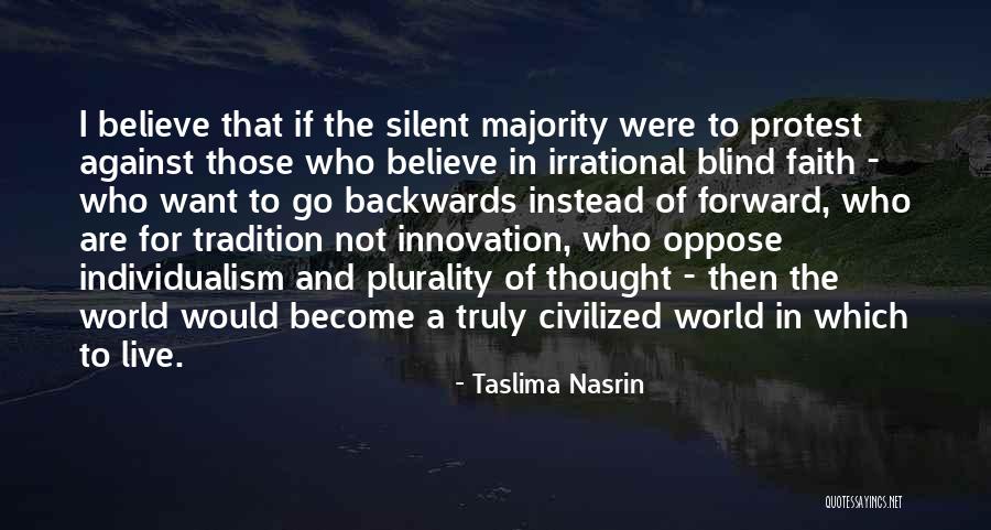 Become Silent Quotes By Taslima Nasrin Become Silent Quotes By Taslima Nasrin