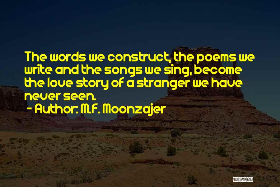 Become Stranger Quotes By M.F. Moonzajer