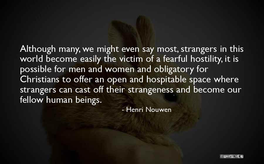 Become Strangers Quotes By Henri Nouwen Become Strangers Quotes By Henri Nouwen