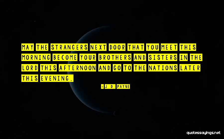 Become Strangers Quotes By J.D. Payne