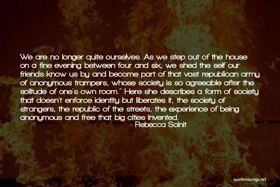 Become Strangers Quotes By Rebecca Solnit Become Strangers Quotes By Rebecca Solnit