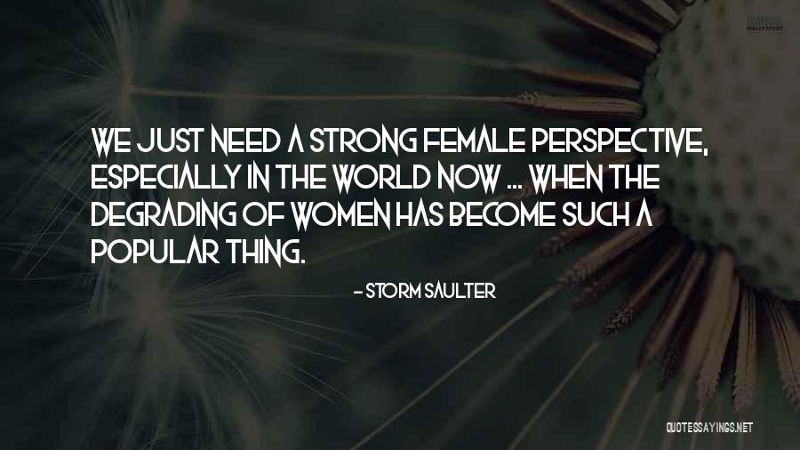 Become Strong Quotes By Storm Saulter Become Strong Quotes By Storm Saulter