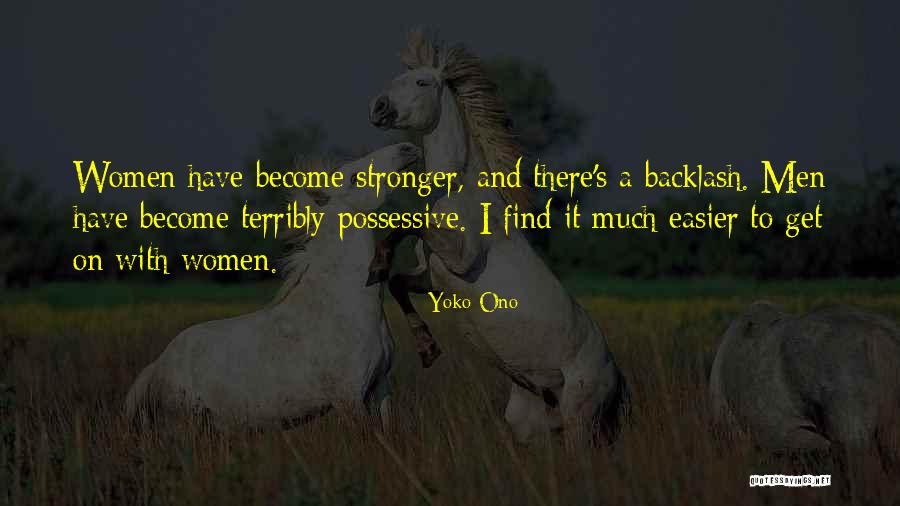 Become Stronger Quotes By Yoko Ono Become Stronger Quotes By Yoko Ono