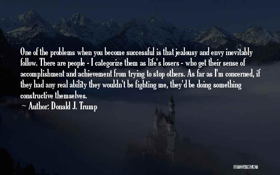 Become Successful Quotes By Donald J. Trump