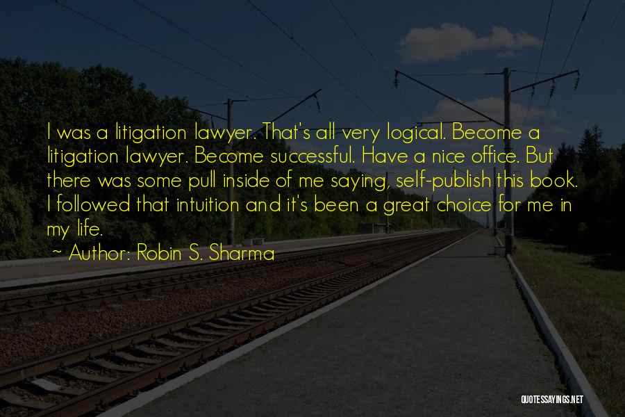 Become Successful Quotes By Robin S. Sharma