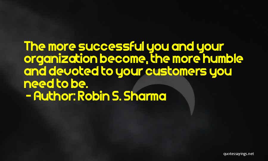 Become Successful Quotes By Robin S. Sharma