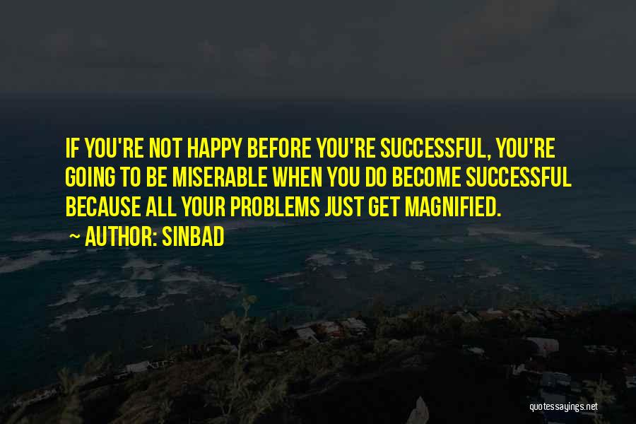 Become Successful Quotes By Sinbad