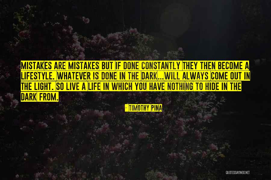 Become The Light Quotes By Timothy Pina Become The Light Quotes By Timothy Pina