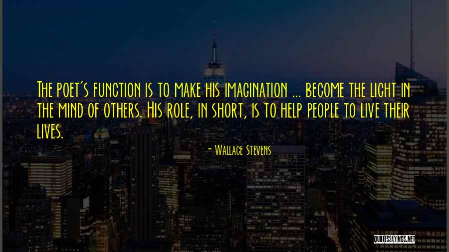 Become The Light Quotes By Wallace Stevens Become The Light Quotes By Wallace Stevens