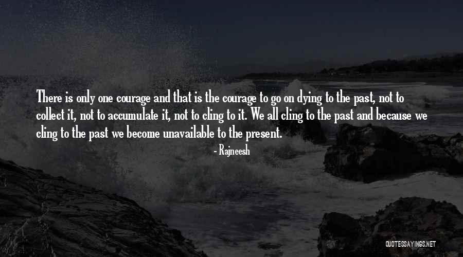 Become Unavailable Quotes By Rajneesh Become Unavailable Quotes By Rajneesh
