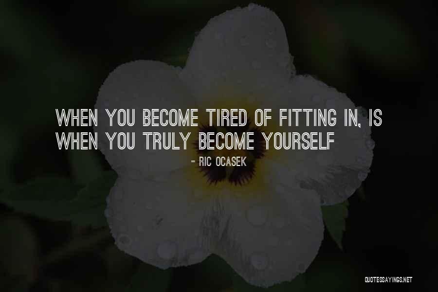 Become Yourself Quotes By Ric Ocasek Become Yourself Quotes By Ric Ocasek
