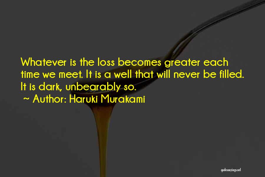 Becomes Never Quotes By Haruki Murakami