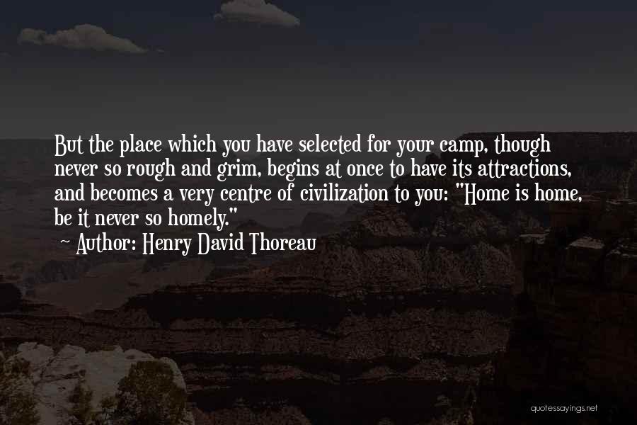 Becomes Never Quotes By Henry David Thoreau