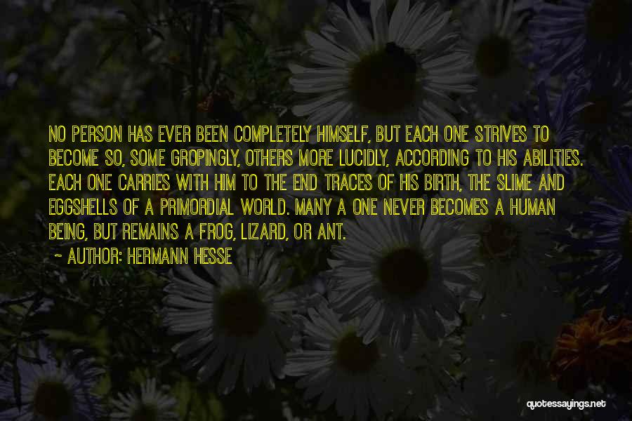 Becomes Never Quotes By Hermann Hesse