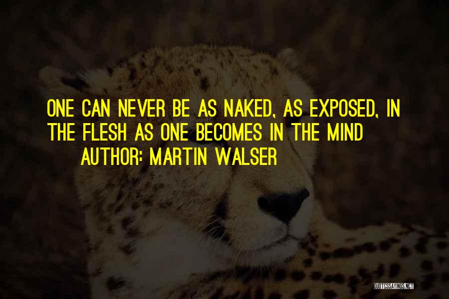 Becomes Never Quotes By Martin Walser