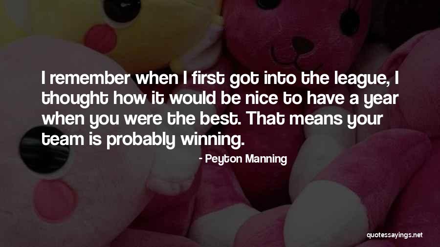 Becomest Quotes By Peyton Manning Becomest Quotes By Peyton Manning