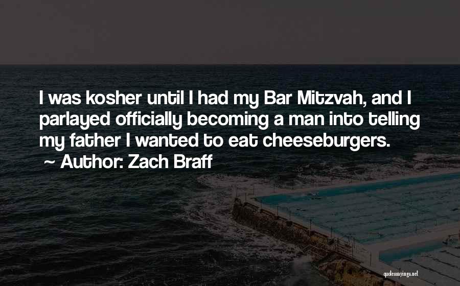 Becoming A Bar Mitzvah Quotes By Zach Braff