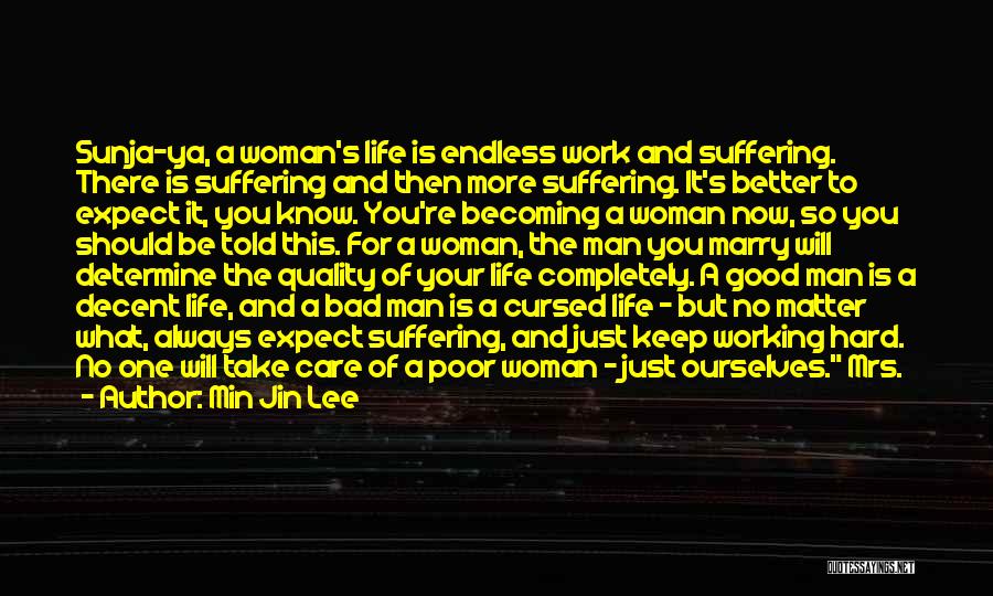 Becoming A Better Man Quotes By Min Jin Lee