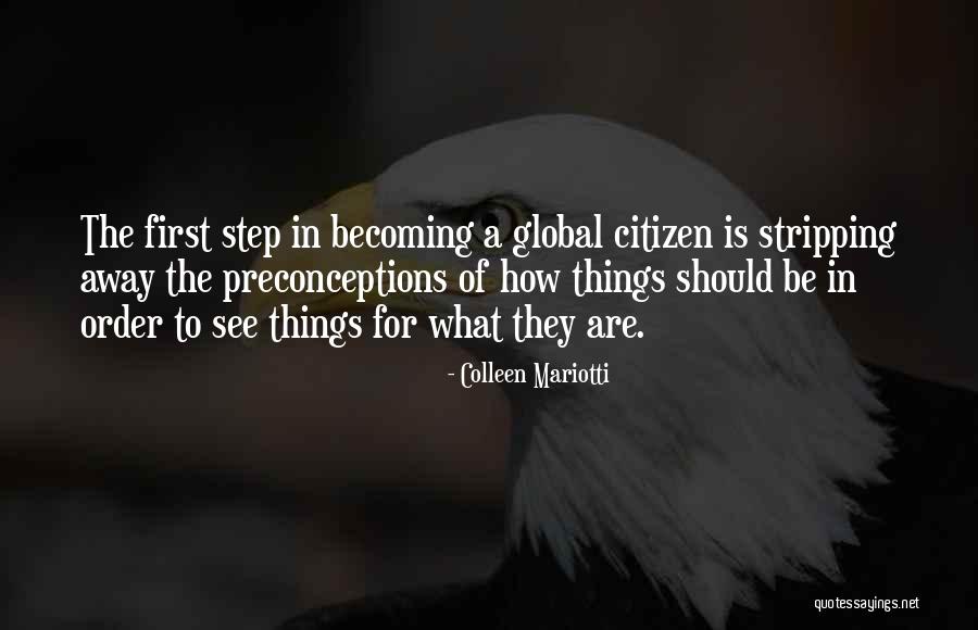 Becoming A Citizen Quotes By Colleen Mariotti Becoming A Citizen Quotes By Colleen Mariotti