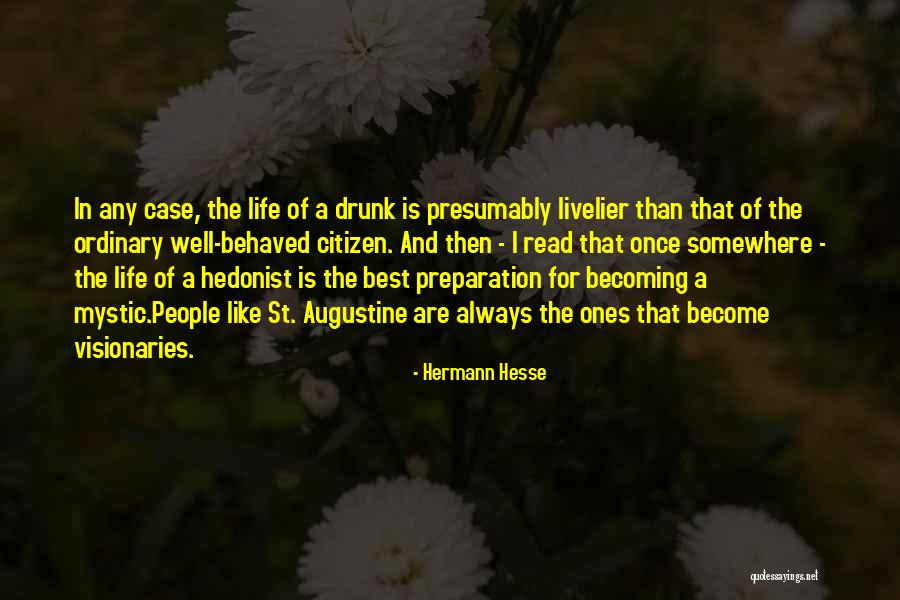 Becoming A Citizen Quotes By Hermann Hesse Becoming A Citizen Quotes By Hermann Hesse