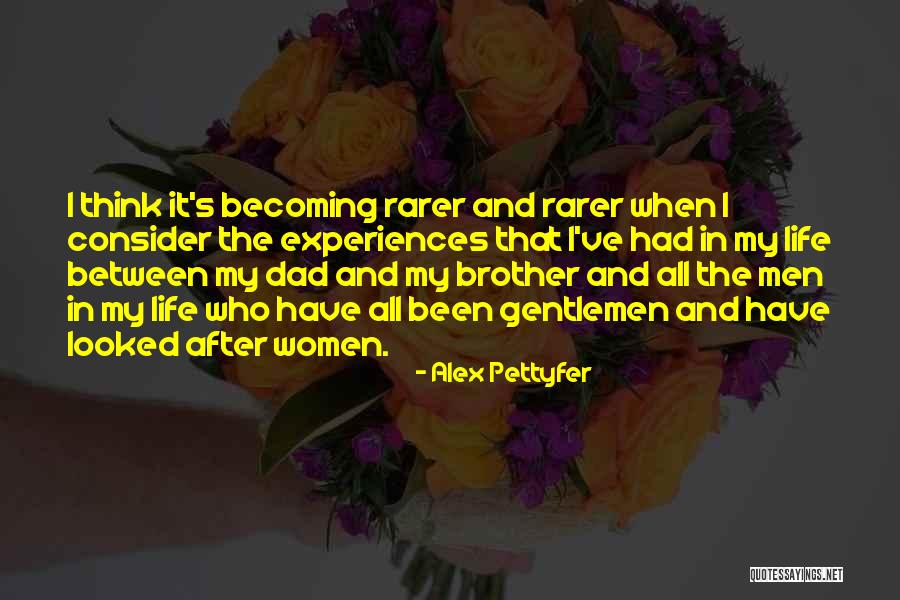 Becoming A Dad Quotes By Alex Pettyfer