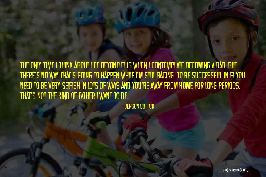 Becoming A Dad Quotes By Jenson Button Becoming A Dad Quotes By Jenson Button