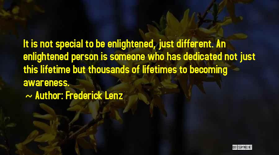 Becoming A Different Person Quotes By Frederick Lenz