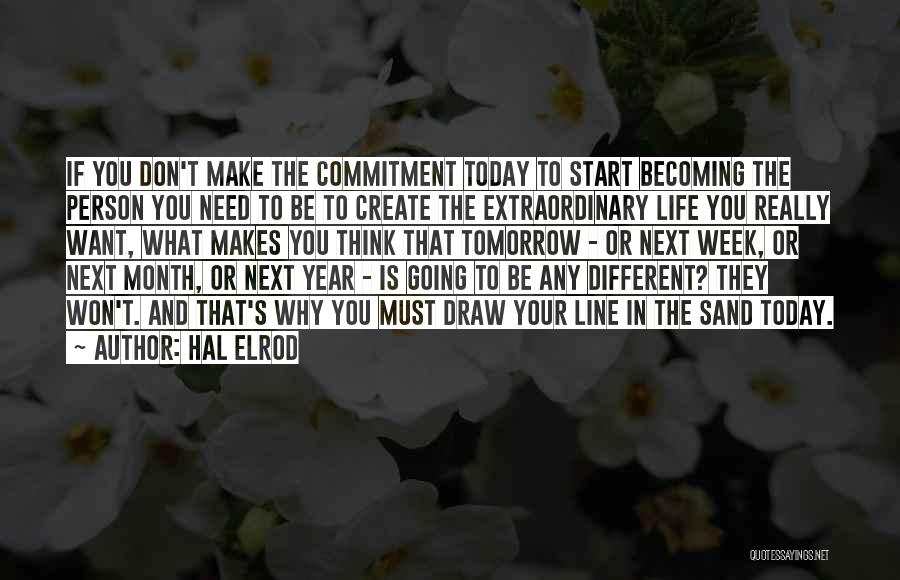 Becoming A Different Person Quotes By Hal Elrod