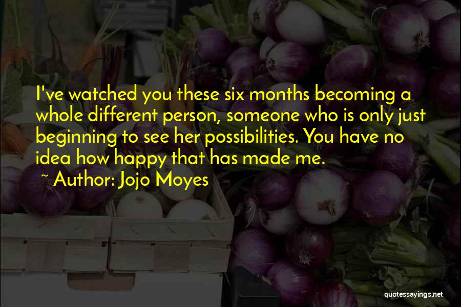 Becoming A Different Person Quotes By Jojo Moyes