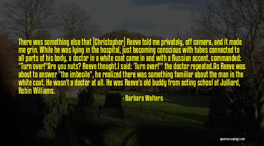 Becoming A Doctor Quotes By Barbara Walters