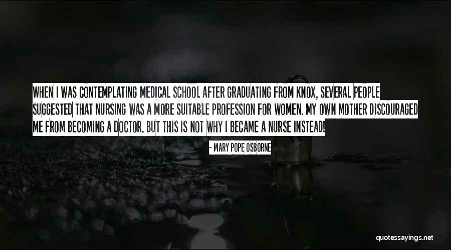 Becoming A Doctor Quotes By Mary Pope Osborne