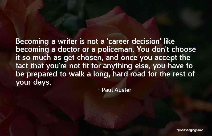 Becoming A Doctor Quotes By Paul Auster