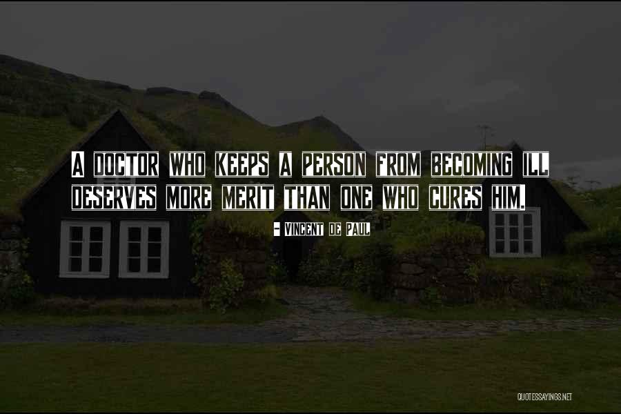 Becoming A Doctor Quotes By Vincent De Paul Becoming A Doctor Quotes By Vincent De Paul