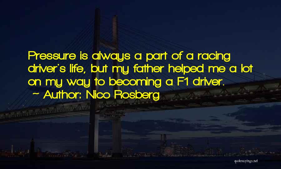Becoming A Father Quotes By Nico Rosberg