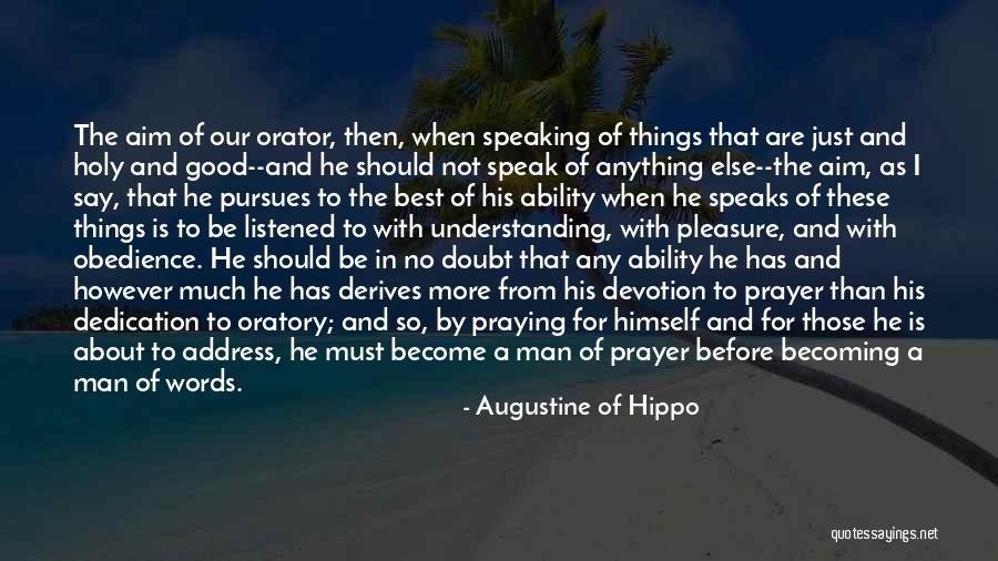 Becoming A Good Man Quotes By Augustine Of Hippo