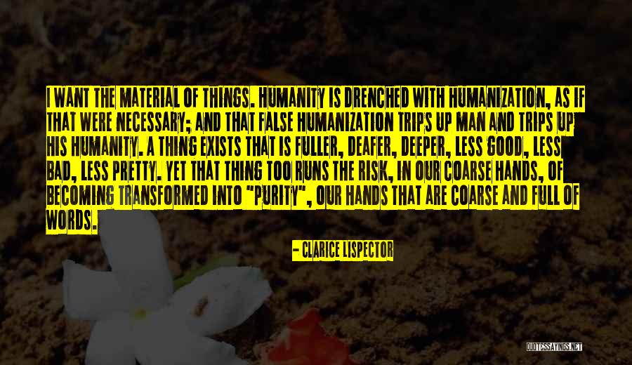 Becoming A Good Man Quotes By Clarice Lispector Becoming A Good Man Quotes By Clarice Lispector