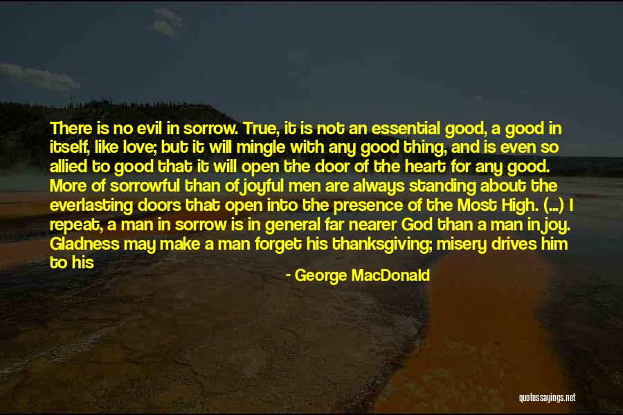 Becoming A Good Man Quotes By George MacDonald Becoming A Good Man Quotes By George MacDonald