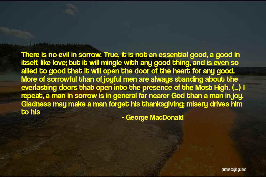 Becoming A Good Man Quotes By George MacDonald