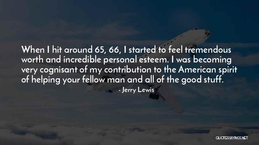 Becoming A Good Man Quotes By Jerry Lewis