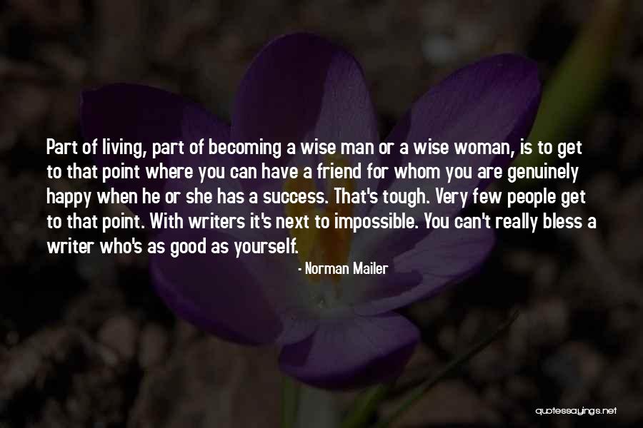 Becoming A Good Man Quotes By Norman Mailer