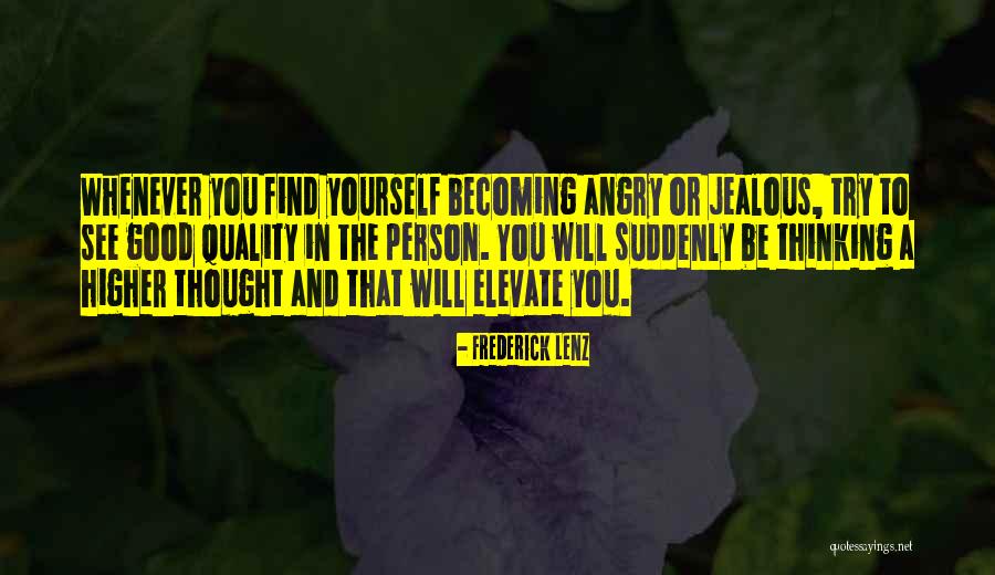 Becoming A Good Person Quotes By Frederick Lenz Becoming A Good Person Quotes By Frederick Lenz
