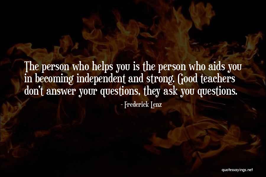 Becoming A Good Person Quotes By Frederick Lenz